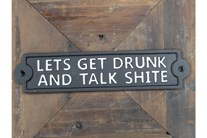 Garden Bar, Talk Shite & Always Boujee Wall Signs – Humorous Decorative Signs