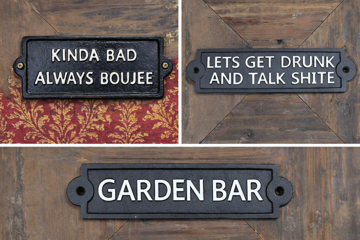 Garden Bar, Talk Shite & Always Boujee Wall Signs – Humorous Decorative Signs