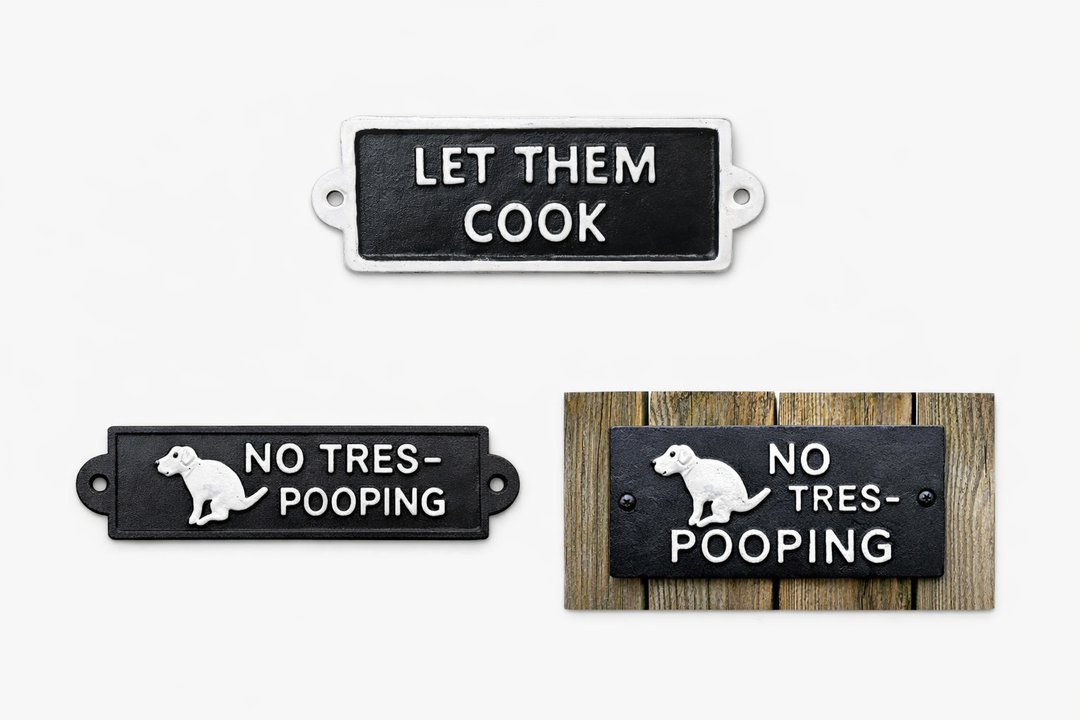 Funny Decorative Wall Signs – No Tres Pooping, Let Them Cook & Private Property