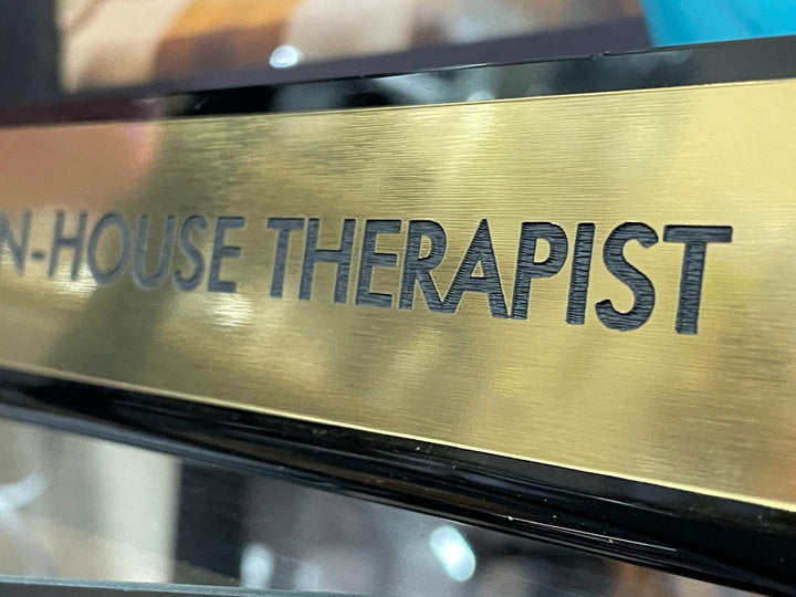Black & gold In-House Therapist funny desk plate