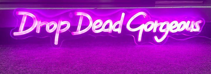 Drop Dead Gorgeous LED Pink Neon Light sgn