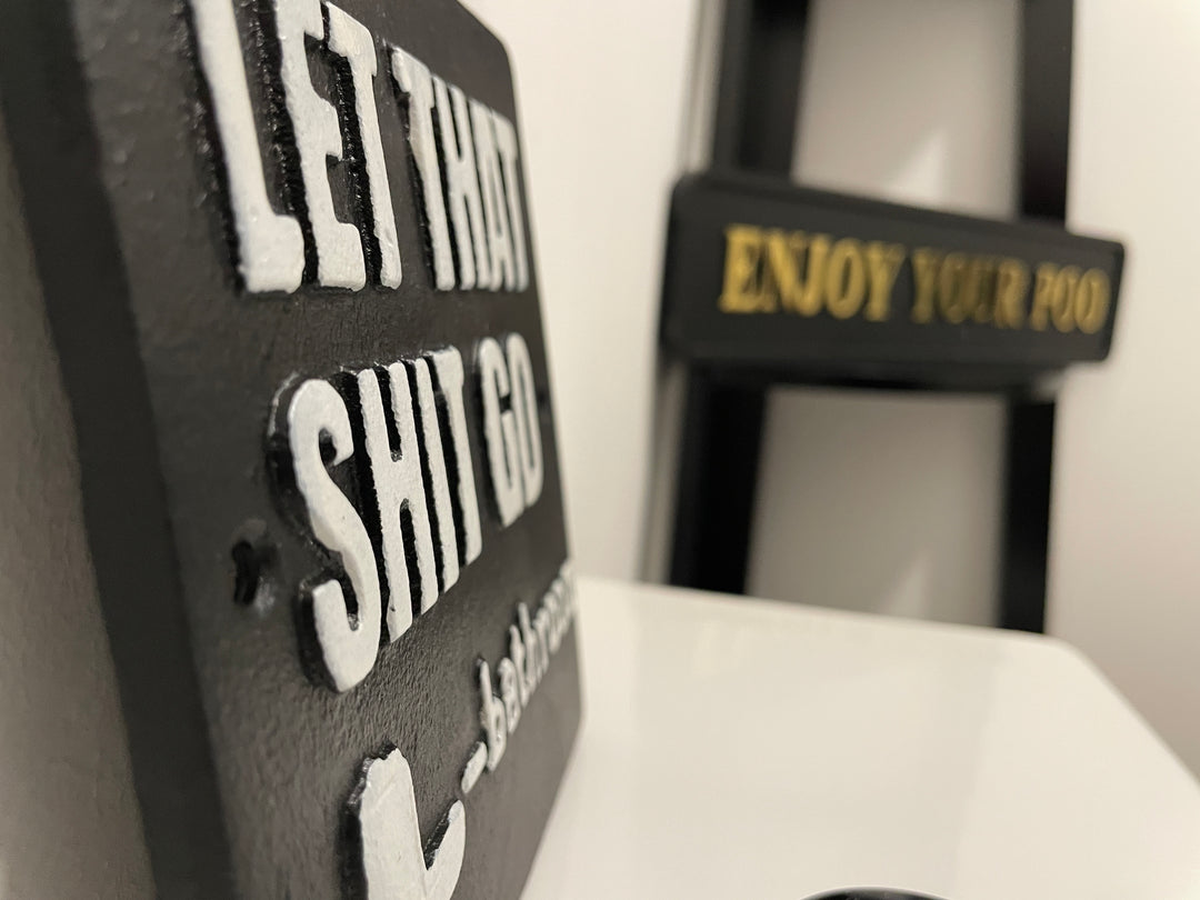 Let That SH** Go Cast Iron Sign Wall Decor