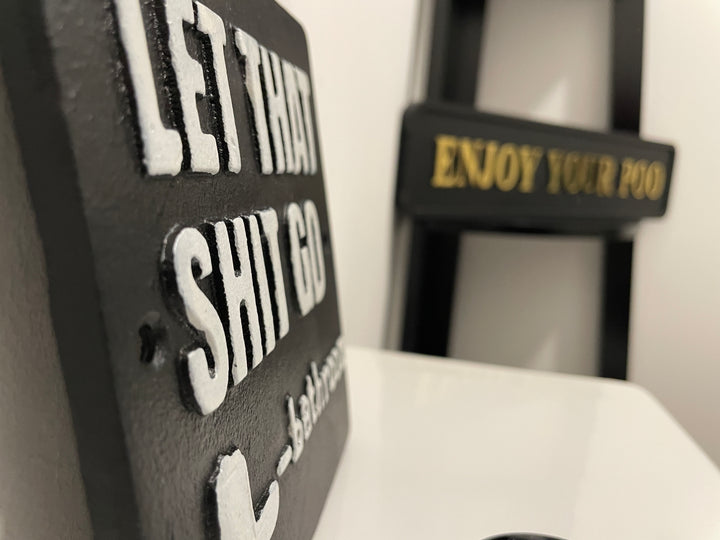 Let That SH** Go Cast Iron Sign Wall Decor