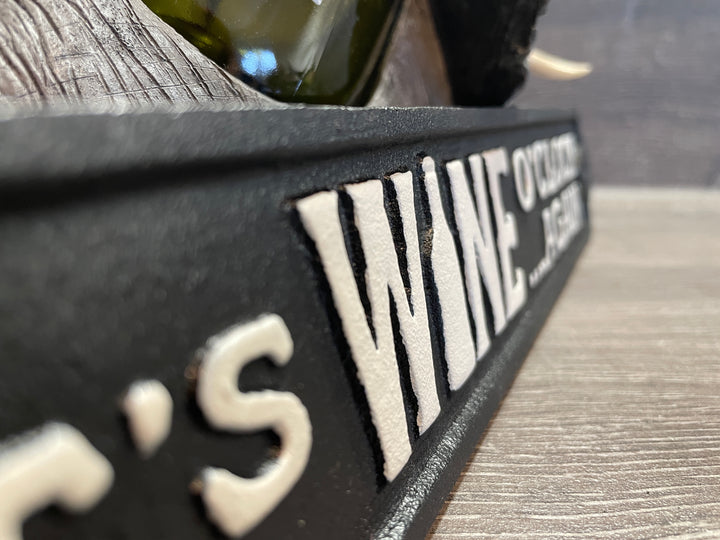 Black & white It's wine o'clock again cast iron sign
