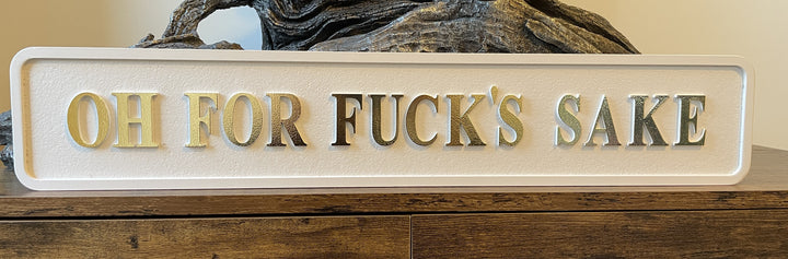 White Wooden Plaque with 3D Gold Letters – Freestanding Quirky Home Décor Sign