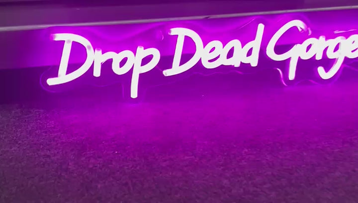 Drop Dead Gorgeous LED Pink Neon Light sgn