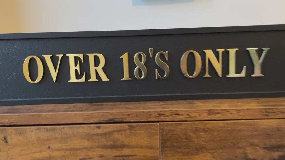 OVER 18'S ONLY Wooden Sign Black Gold Plaque